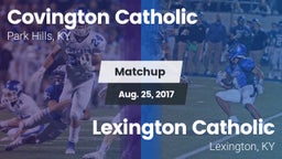 Matchup: Covington Catholic vs. Lexington Catholic  2017