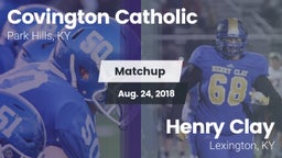 Matchup: Covington Catholic vs. Henry Clay  2018