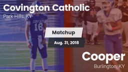 Matchup: Covington Catholic vs. Cooper  2018