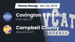 Recap: Covington Catholic  vs. Campbell County  2018