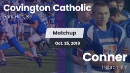Matchup: Covington Catholic vs. Conner  2019