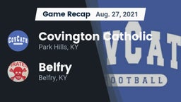 Recap: Covington Catholic  vs. Belfry  2021
