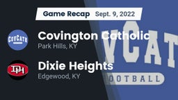 Recap: Covington Catholic  vs. Dixie Heights  2022
