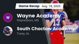 Recap: Wayne Academy  vs. South Choctaw Academy  2023