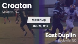 Matchup: Croatan  vs. East Duplin  2016