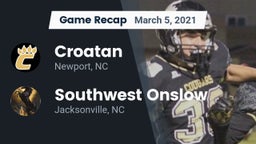 Recap: Croatan  vs. Southwest Onslow  2021