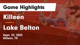 Killeen  vs Lake Belton   Game Highlights - Sept. 22, 2023