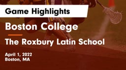 Boston College  vs The Roxbury Latin School Game Highlights - April 1, 2022