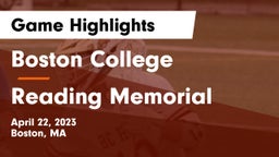 Boston College  vs Reading Memorial  Game Highlights - April 22, 2023
