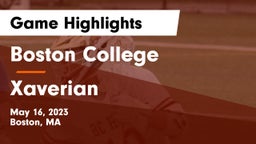 Boston College  vs Xaverian Game Highlights - May 16, 2023