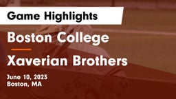 Boston College  vs Xaverian Brothers  Game Highlights - June 10, 2023