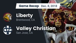 Recap: Liberty  vs. Valley Christian  2018