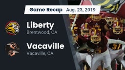 Recap: Liberty  vs. Vacaville  2019