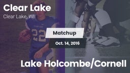 Matchup: Clear Lake vs. Lake Holcombe/Cornell  2016