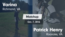 Matchup: Varina  vs. Patrick Henry  2016