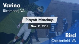 Matchup: Varina  vs. Bird  2016