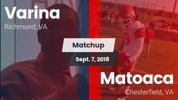 Matchup: Varina  vs. Matoaca  2018