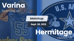 Matchup: Varina  vs. Hermitage  2019