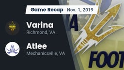 Recap: Varina  vs. Atlee  2019