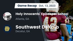 Recap: Holy Innocents' Episcopal School vs. Southwest DeKalb  2023