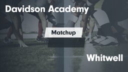 Matchup: Davidson Academy vs. Whitwell  2016