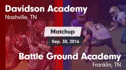 Matchup: Davidson Academy vs. Battle Ground Academy  2016