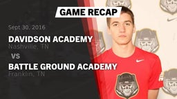 Recap: Davidson Academy  vs. Battle Ground Academy  2016