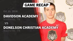 Recap: Davidson Academy  vs. Donelson Christian Academy  2016
