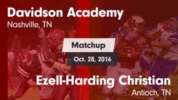 Matchup: Davidson Academy vs. Ezell-Harding Christian  2016