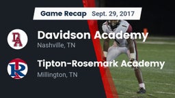 Recap: Davidson Academy  vs. Tipton-Rosemark Academy  2017