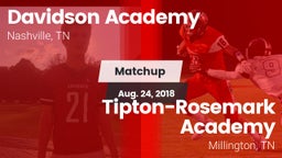 Matchup: Davidson Academy vs. Tipton-Rosemark Academy  2018