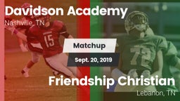 Matchup: Davidson Academy vs. Friendship Christian  2019
