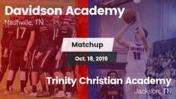 Matchup: Davidson Academy vs. Trinity Christian Academy  2019
