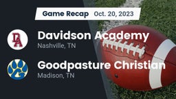 Recap: Davidson Academy  vs. Goodpasture Christian  2023