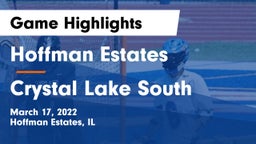 Hoffman Estates  vs Crystal Lake South Game Highlights - March 17, 2022