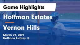Hoffman Estates  vs Vernon Hills  Game Highlights - March 22, 2022