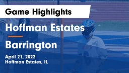 Hoffman Estates  vs Barrington  Game Highlights - April 21, 2022