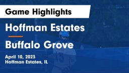 Hoffman Estates  vs Buffalo Grove  Game Highlights - April 10, 2023