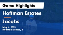 Hoffman Estates  vs Jacobs  Game Highlights - May 6, 2023