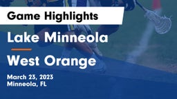 Lake Minneola  vs West Orange  Game Highlights - March 23, 2023
