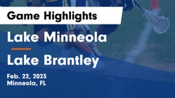 Lake Minneola  vs Lake Brantley  Game Highlights - Feb. 22, 2023