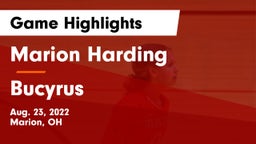 Marion Harding  vs Bucyrus  Game Highlights - Aug. 23, 2022