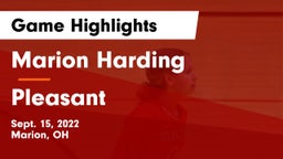 Marion Harding  vs Pleasant  Game Highlights - Sept. 15, 2022