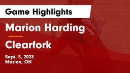 Marion Harding  vs Clearfork Game Highlights - Sept. 5, 2023