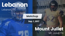 Matchup: Lebanon  vs. Mount Juliet  2017