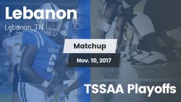 Matchup: Lebanon  vs. TSSAA Playoffs 2017