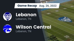 Recap: Lebanon  vs. Wilson Central  2022