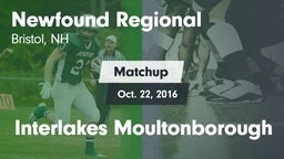 Matchup: Newfound Regional vs. Interlakes Moultonborough 2016