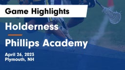 Holderness  vs Phillips Academy Game Highlights - April 26, 2023