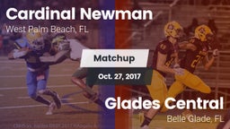 Matchup: Cardinal Newman vs. Glades Central  2017